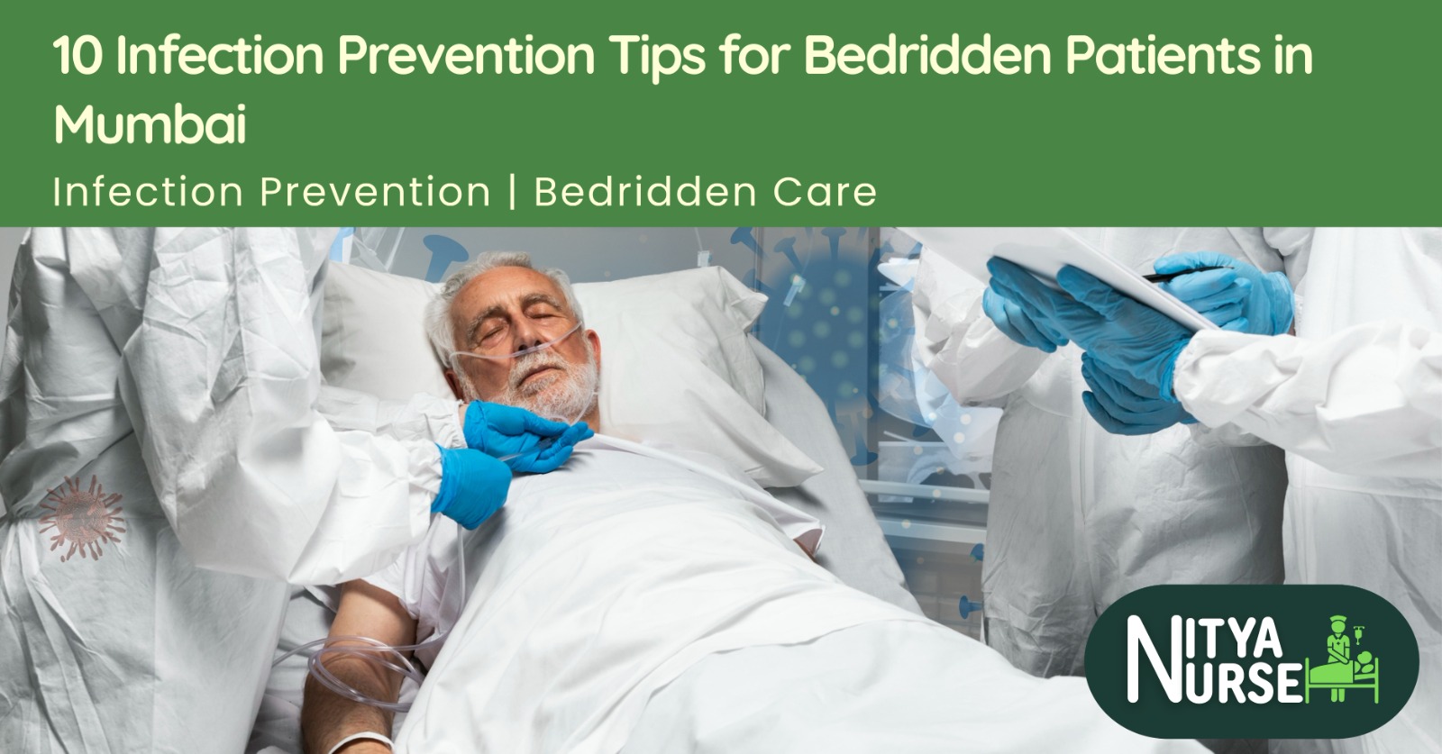 infection prevention tips for home nursing and bedridden patient care in mumbai navi mumbai.
